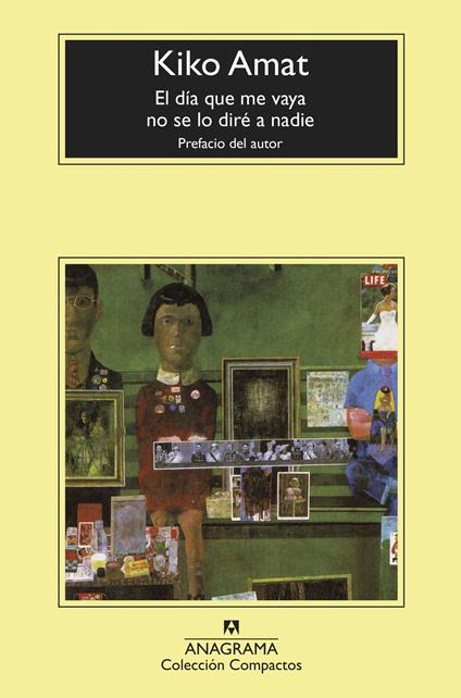 El día que me vaya no se lo diré a nadie