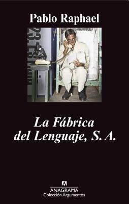 La Fabrica del Lenguaje, S.A. - Pablo Raphael - cover