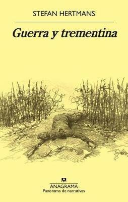 Guerra Y Trementina - Stefan Hertmans - cover