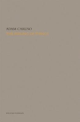The Feeling of Things - Adam Caruso - cover