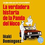 La verdadera historia de la Panda del Moco