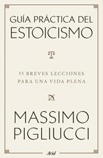Guía práctica del estoicismo