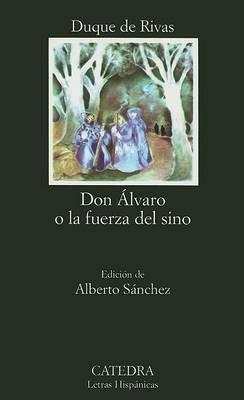 Don Alvaro o la fuerza del sino - Duque de Rivas - copertina