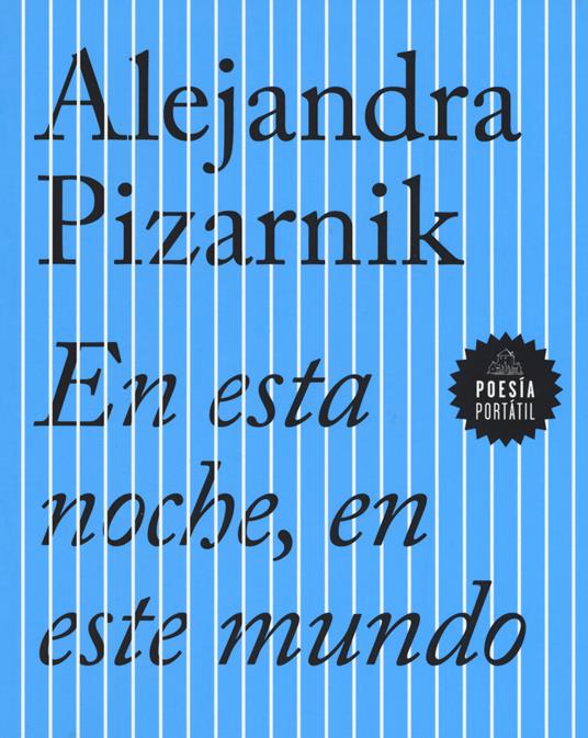 En esta noche, en este mundo - Alejandra Pizarnik - copertina