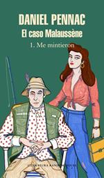El caso Malaussène (1. Me mintieron)