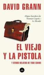 El viejo y la pistola