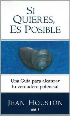Si quieres, es posible - Jean Houston - cover