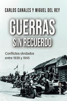 Guerras Sin Recuerdo - Carlos Canales - cover
