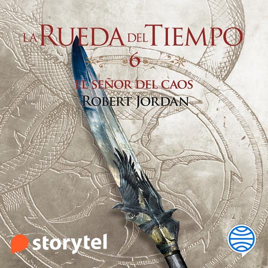 El Señor del Caos: La Rueda del Tiempo 6