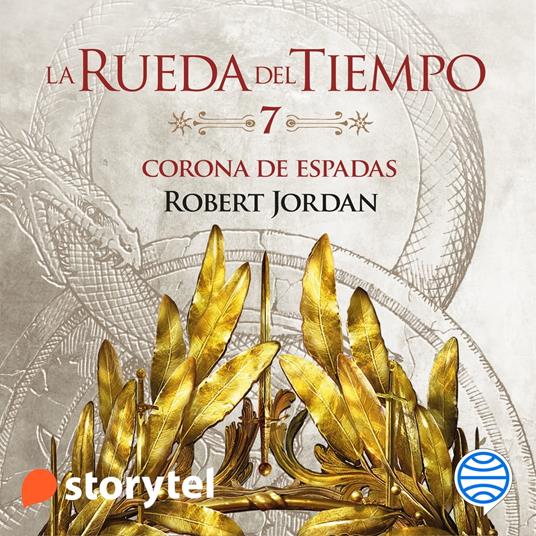 La Corona de Espadas: La Rueda del Tiempo 7