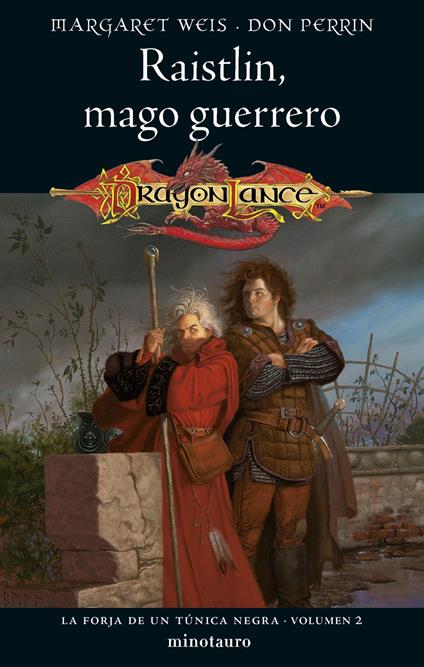 La forja de un Túnica Negra nº 02/02 Raistlin, mago guerrero - Margaret Weis,Mila López - ebook
