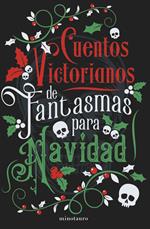 Cuentos victorianos de fantasmas para Navidad