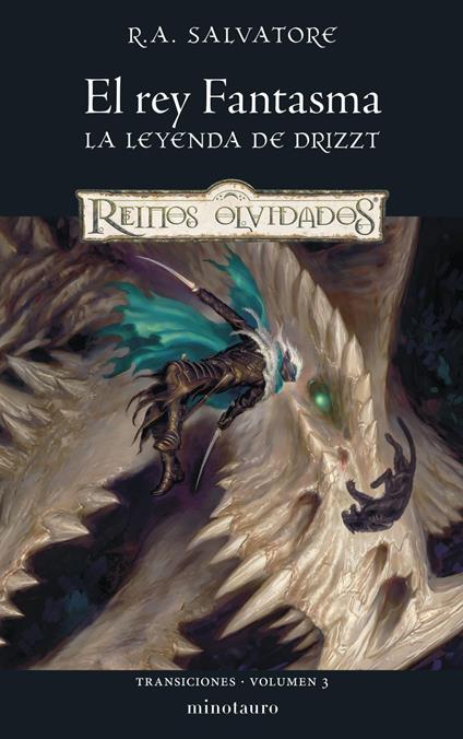 Transiciones nº 03/03 El rey Fantasma - R. A. Salvatore,Emma Fondevila - ebook