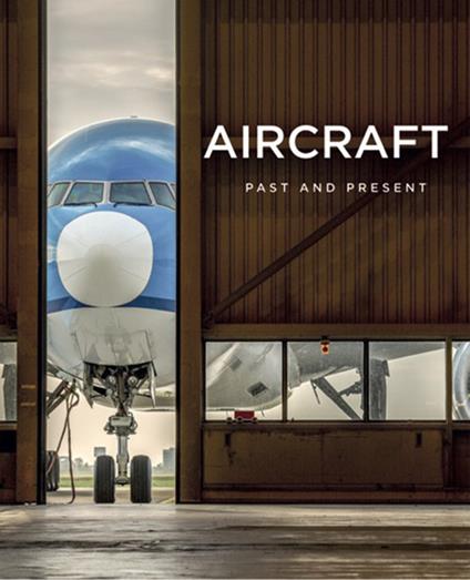 Aircraft. Past and present - Francois Gross - copertina