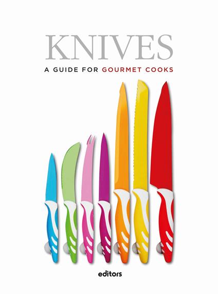 Knives. A guide for gourmet cooks - copertina