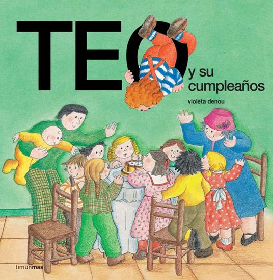 Teo y su cumpleaños - Violeta Denou - ebook
