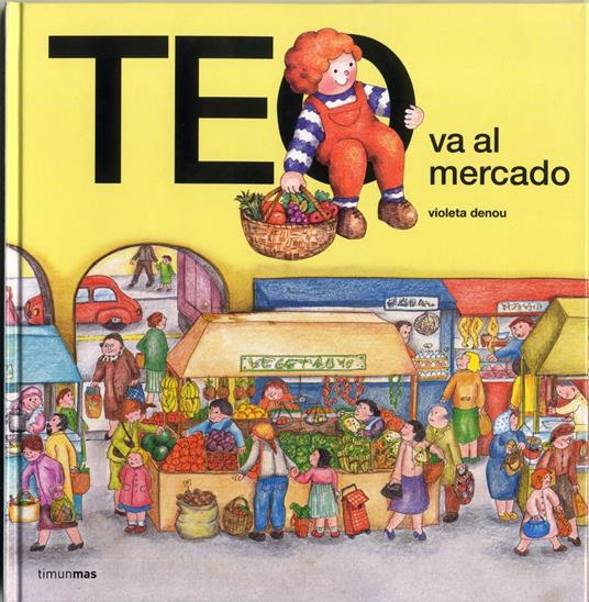Teo va al mercado - Violeta Denou - ebook