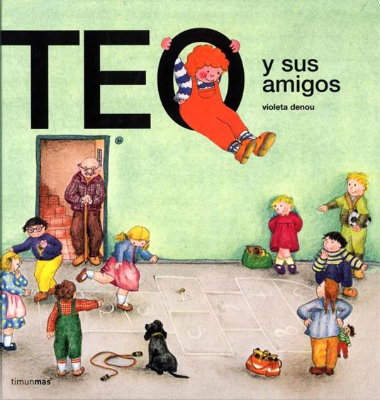 Teo y sus amigos - Violeta Denou - ebook