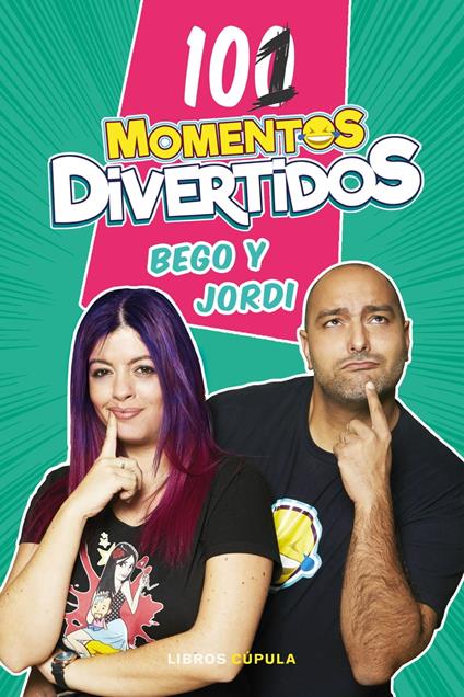 101 momentos divertidos - Bego & Jordi - ebook