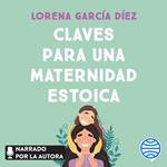 Claves para una maternidad estoica