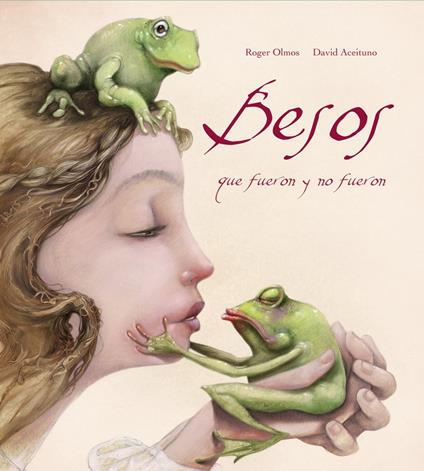 Besos que fueron y no fueron - David Aceituno,Roger Olmos - ebook