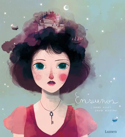Ensueños - David Aceituno,Conrad Roset - ebook