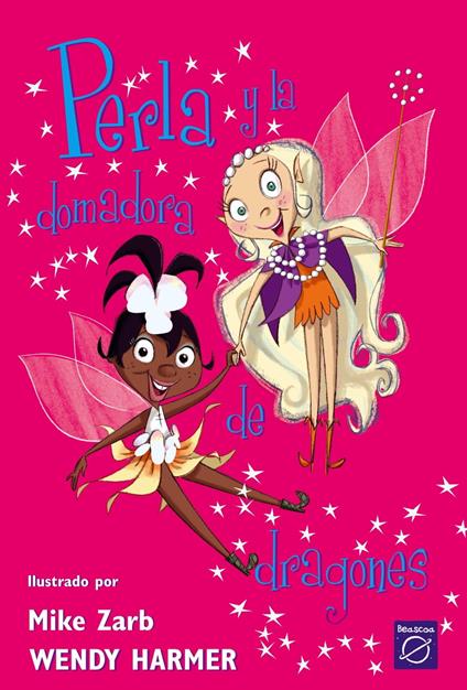 Perla 3 - Perla y la domadora de dragones - Wendy Harmer,Mike Zarb,Mar Vidal Aparicio - ebook