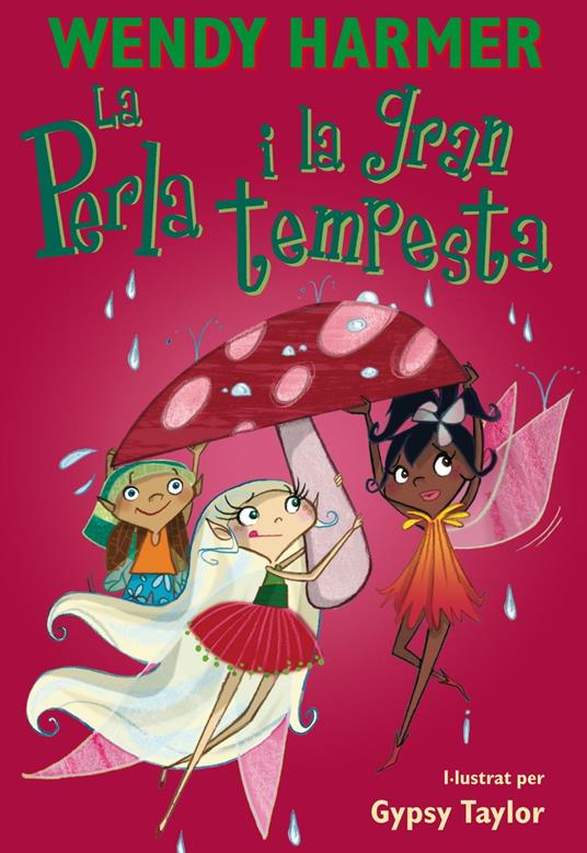 La Perla i la gran tempesta (Col·lecció La Perla) - Wendy Harmer,Gypsy Taylor - ebook