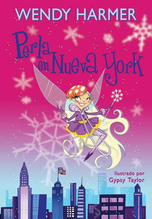 Perla 11 - Perla en Nueva York - Wendy Harmer,Gypsy Taylor,Estrella Borrego del Castillo - ebook