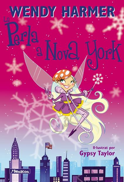 La Perla a Nova York (Col·lecció La Perla) - Wendy Harmer,Gypsy Taylor - ebook