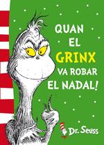 Quan el Grinx va robar el Nadal! (Colección Dr. Seuss)