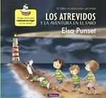 Los Atrevidos y la aventura en el faro (Serie Los Atrevidos 3)