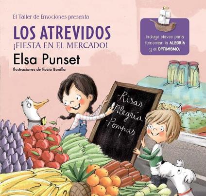 Los Atrevidos ¡Fiesta en el mercado! (Serie Los Atrevidos 6) - Rocío Bonilla,Elsa Punset - ebook