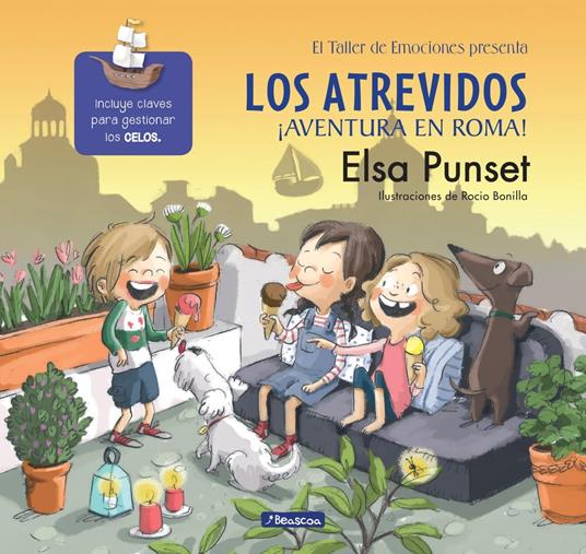 Los Atrevidos ¡Aventura en Roma! (Serie Los Atrevidos 7) - Rocío Bonilla,Elsa Punset - ebook