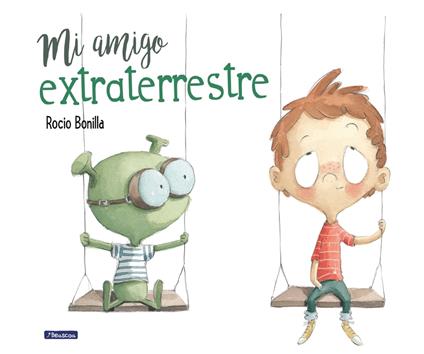 Mi amigo extraterrestre - Rocío Bonilla - ebook