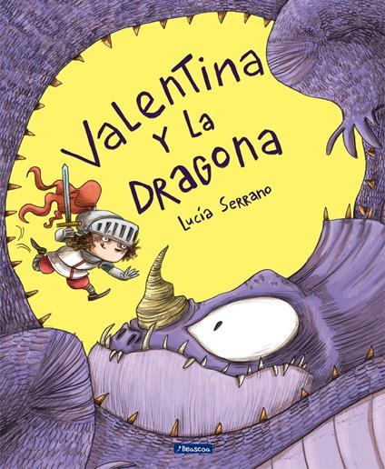 Valentina y la Dragona - Lucía Serrano - ebook