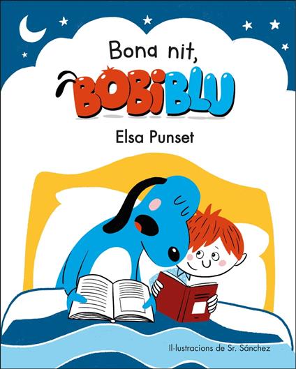 Bona nit, Bobiblú! (Bobiblú) - Elsa Punset,Sr. Sánchez - ebook