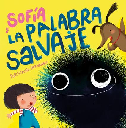 Sofía y la palabra salvaje - Purificación Hernández - ebook