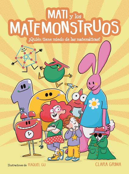 Mati y los Matemonstruos - Clara Grima - ebook