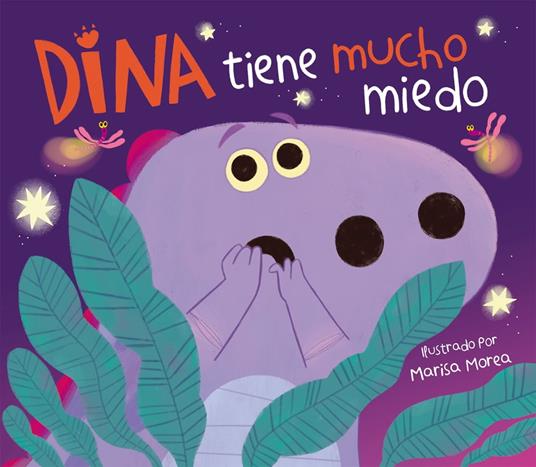 Dina tiene mucho miedo (Dina Dinosaurio) - Marisa Morea - ebook