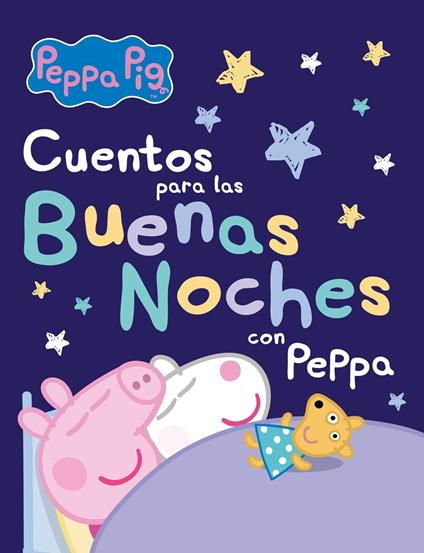 Peppa Pig. Recopilatorio de cuentos - Cuentos para las buenas noches con Peppa - Eone,Hasbro - ebook