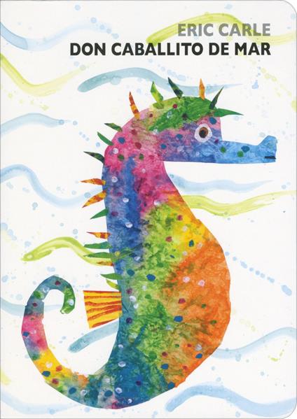Don Caballito de Mar (Colección Eric Carle) - Eric Carle - ebook