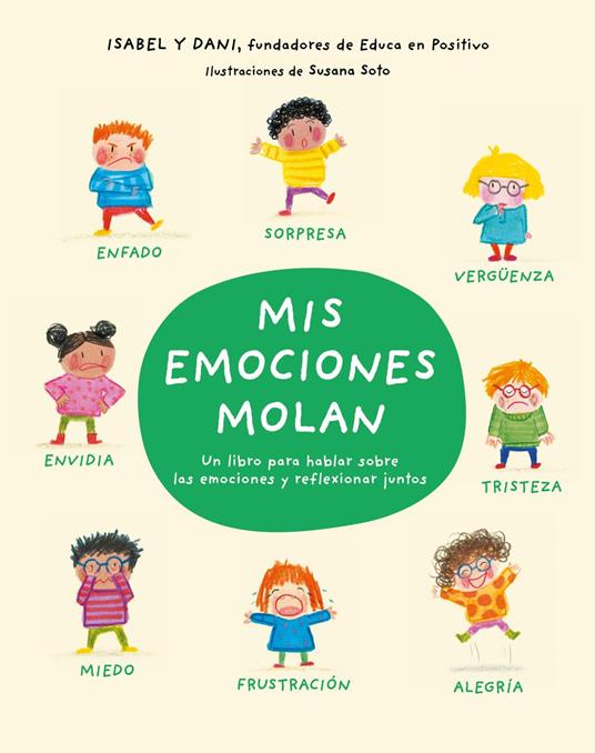 Mis emociones molan - Isabel Cuesta,Daniel Pérez,Susana Soto Segarra - ebook