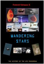 Wandering Stars, The History of the UFO Phenomenon