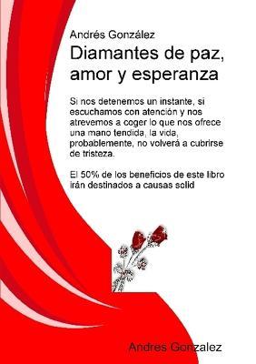 Diamantes de paz, amor y esperanza - Andres Gonzalez - cover