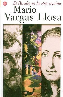 EL Paraiso En Otra Esquina - Mario Vargas Llosa - cover
