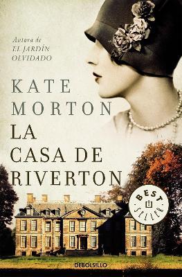 La casa de Riverton / The House at Riverton - Kate Morton - cover