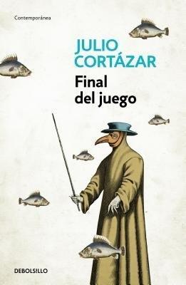 Final del juego / End of the Game - Julio Cortazar - cover