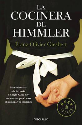 La Cocinera de Himmler / Himmler's Cook - Franz-Olivier Giesbert - cover
