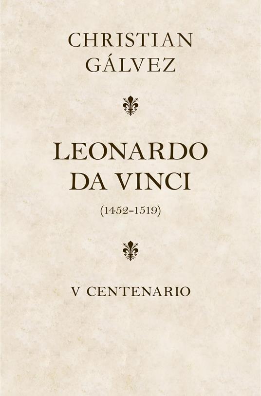 Leonardo da Vinci. 500 años (edición estuche con: Matar a Leonardo da Vinci | Leonardo da Vinci -cara a cara-)